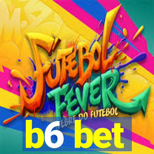 b6 bet